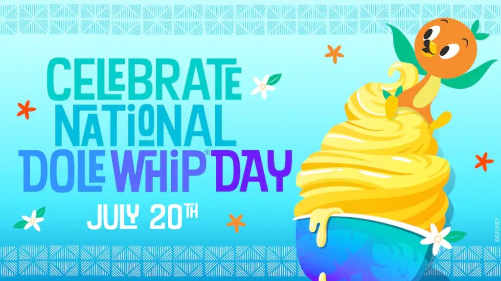 Celebrate National DOLE Whip Day Digitally! Disney Over 50