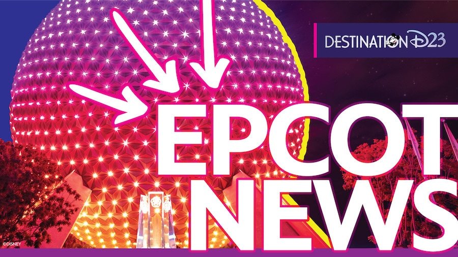 Here Is the Latest Epcot News Disney Over 50